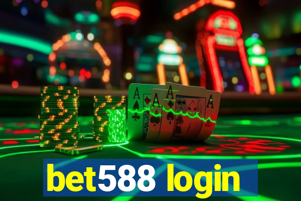 bet588 login